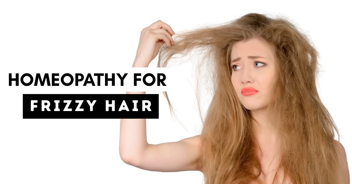homeopathic medicines for dry frizzy hair